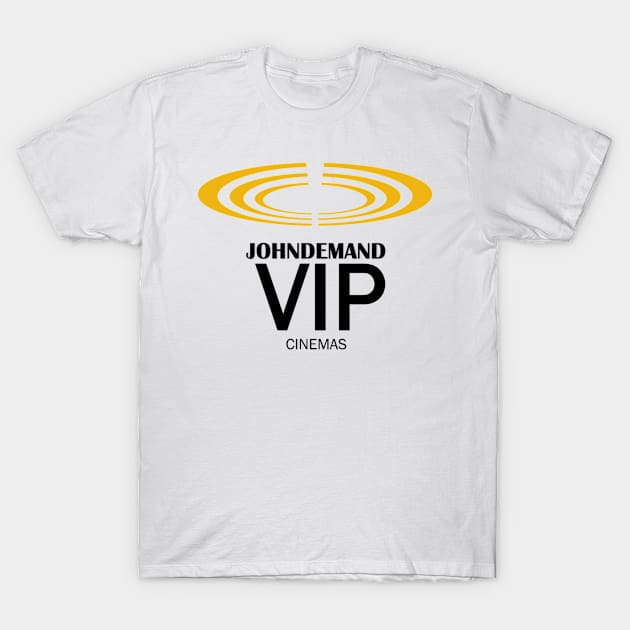 JohnDemand VIP T-Shirt by JohnMiniaci